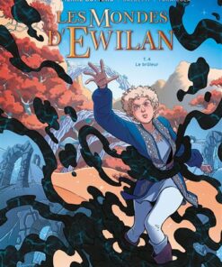 Les Mondes d'Ewilan - Tome 04