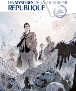 Les Mystères de la 4e République - Tome 01