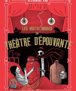 Les nuits rouges du théâtre d'épouvante