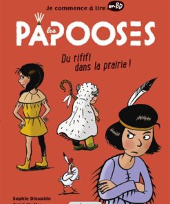 Les Papooses - Du Rififi dans la prairie