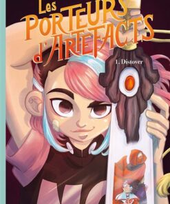 Les Porteurs d'artefacts - tome 1