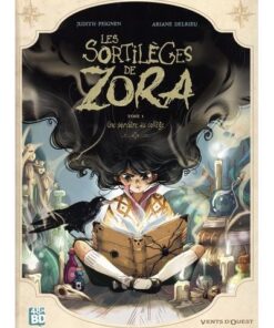 Les Sortilèges de Zora T1