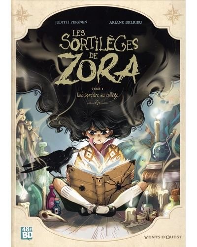 Les Sortilèges de Zora T1