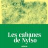 Les cabanes de nylso