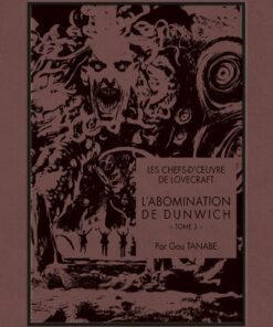 Les chefs-d'oeuvre de Lovecraft - L'Abomination de Dunwich T03