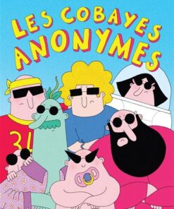 Les cobayes anonymes