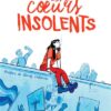 Les coeurs insolents