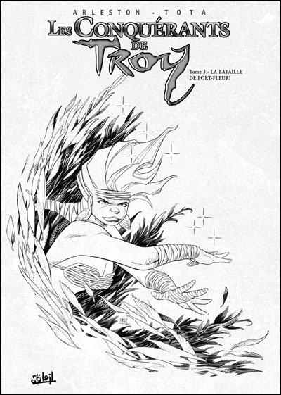 Les Conquérants de Troy T03 - Édition NB