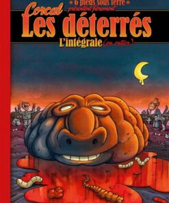 Les déterrés - Intégrale