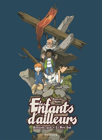 Les enfants d'ailleurs - L'Intégrale - Tome 2 - Le Père Gab