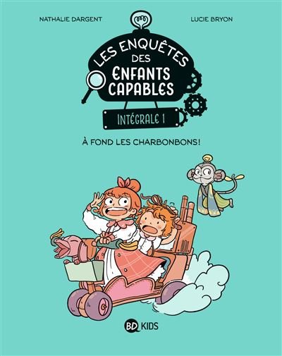 Les enquêtes des enfants capables intégrale, Tome 01