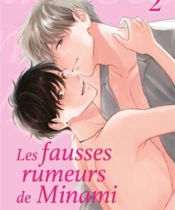 Les fausses rumeurs de Minami - Tome 02