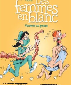 Les femmes en blanc - Tome 27 - Viscères au poing (nouvelle maquette)