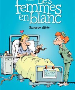 Les femmes en blanc - Tome 33 - Sangsue alitée