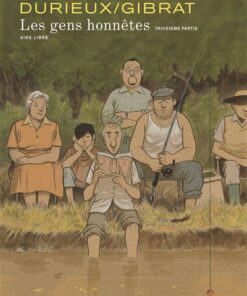 Les gens honnêtes - Les gens honnêtes - Troisième partie