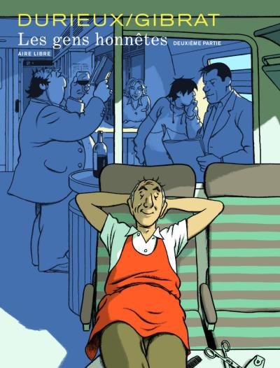 Les gens honnêtes - Tome 2 - Les gens honnêtes - Deuxième partie (Dos rond)