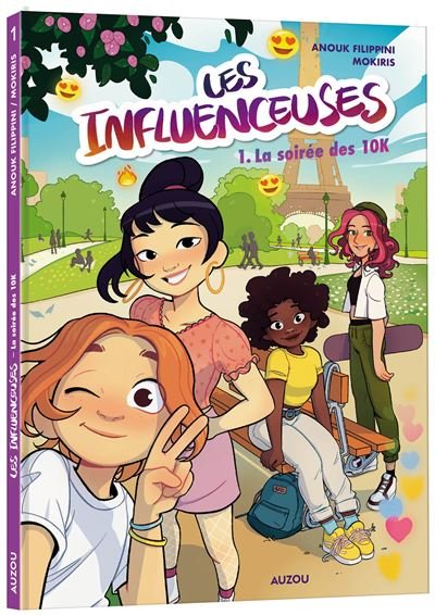 Les influenceuses - tome 1 - la soirée des 10k