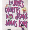 Les jupes courtes n'en disent jamais long