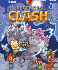 Les légendes de Clash - Tome 3
