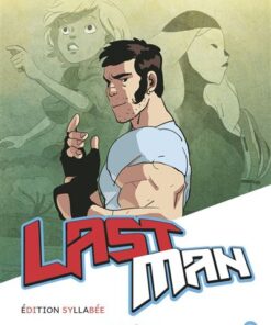 Les mangas syllabés - lastman - tome 2 - lastman tome 2