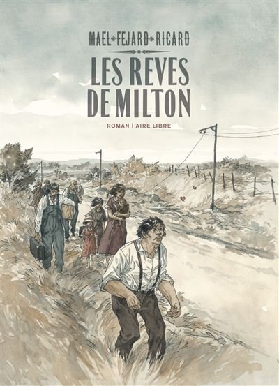 Les rêves de Milton - L'intégrale - Les rêves de Milton - L'intégrale (roman)