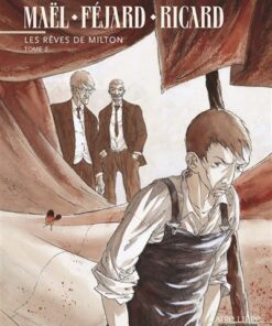 Les rêves de Milton - Tome 2 - Les rêves de Milton