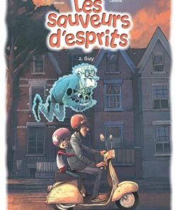 Les sauveurs d'esprits - Tome 2 - Guy