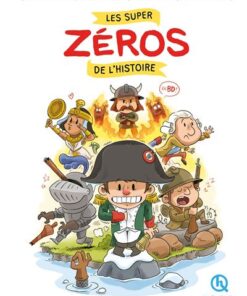 Les super zéros de l'histoire  en BD