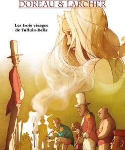 Les trois visages de Tullula-Belle