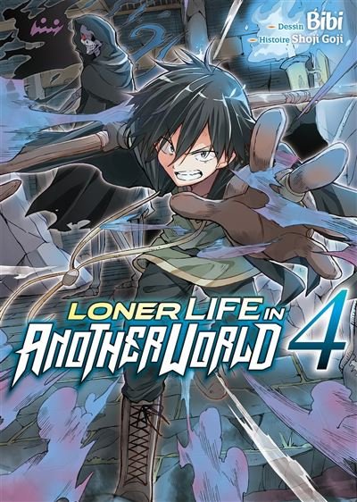 Loner Life in Another World - Tome 4