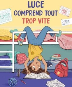Luce comprend tout trop vite