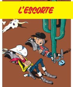 Lucky Luke - Tome 28 - L'Escorte