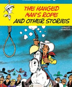 Lucky Luke vol. 81 - The Hanged Man's Rope and Other Stories