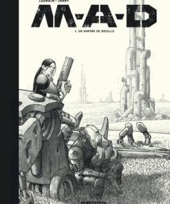 M.A.D. - Tome 1 - Un empire de rouille / Edition spéciale (N&B)