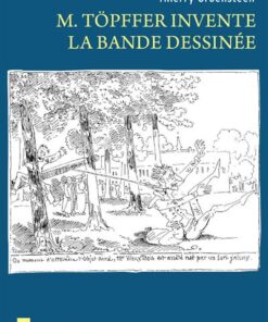 M. topffer invente la bande dessinee