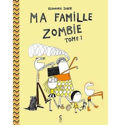 Ma famille Zombie - Tome 1