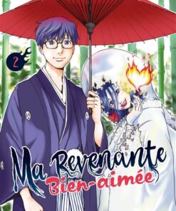 Ma revenante bien-aimée T02
