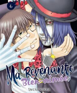 Ma revenante bien-aimée T06