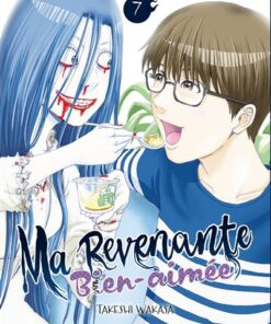 Ma revenante bien-aimée T07