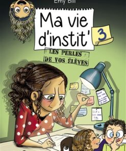 Ma vie d'instit tome 3