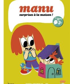 Manu, surprises à la maison !