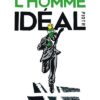 Marc Edito, L'Homme idéal