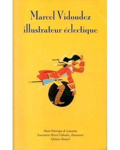 Marcel Vidoudez - Illustrateur éclectique