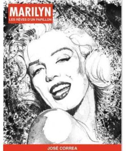 Marilyn - Les rêves d'un papillon