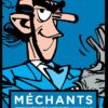 Mechants : crapules et autres vilains de la bande dessinee dalton