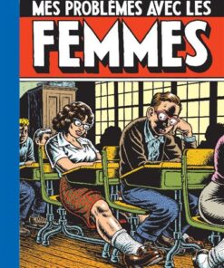 Mes problèmes avec les femmes