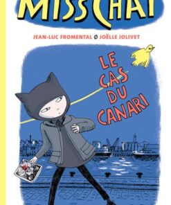 Miss Chat 1 - Le Cas du canari