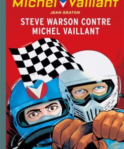 Michel Vaillant - Steve Warson contre Michel Vaillant