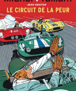 Michel Vaillant - Tome 3 - Le circuit de la peur / Nouvelle édition (Edition définitive)
