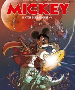Mickey - Le Cycle des magiciens - Tome 04